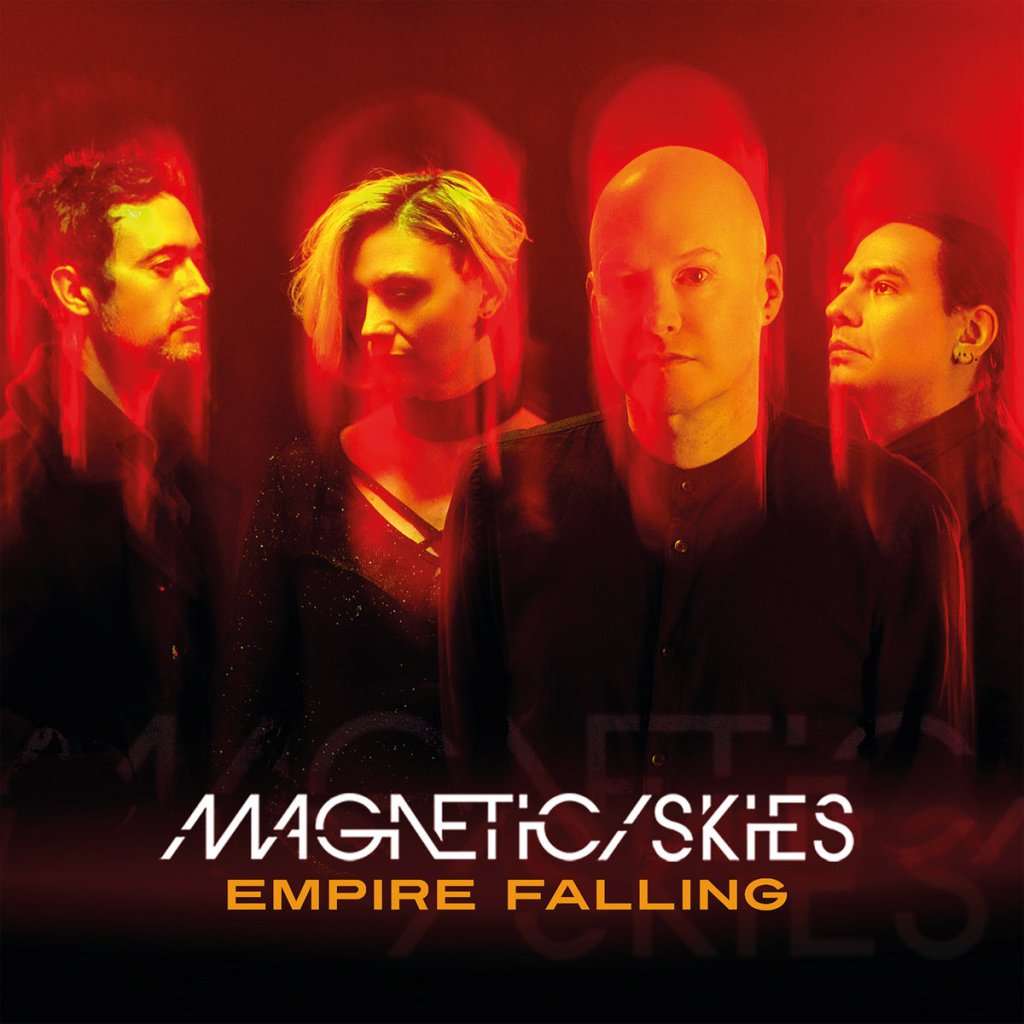 Magnetic Skies - Empire Falling