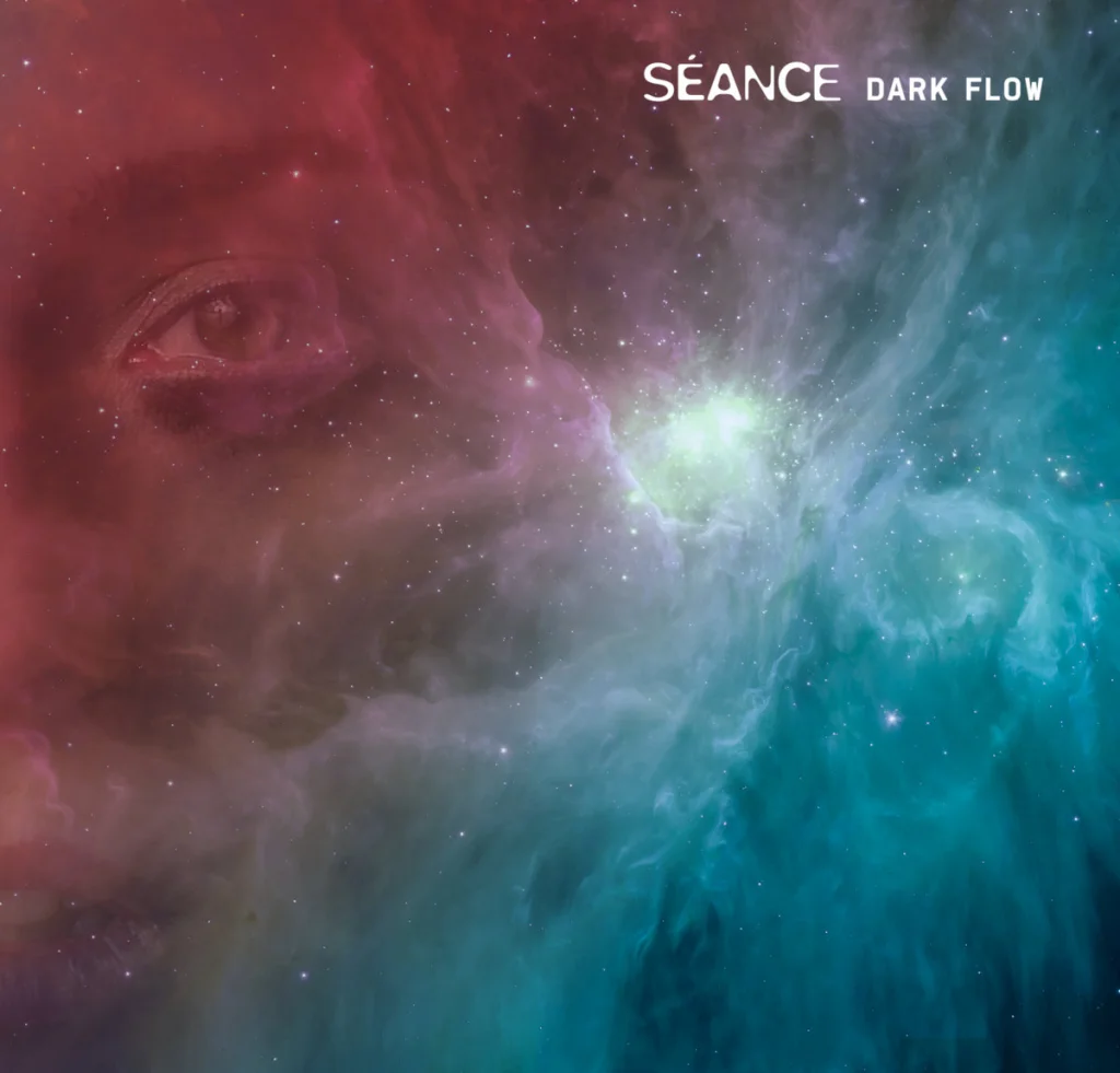 Séance - Dark Flow